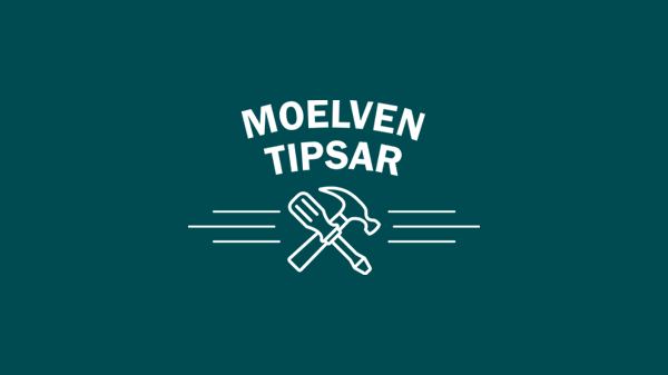 Vit text Moelven Tipsar och symboler för hammare och skruvmejsel